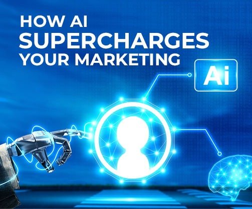 How AI Supercharges Your Marketing