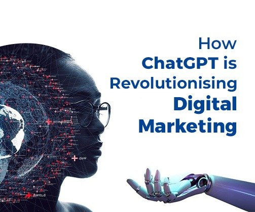 How ChatGPT is Revolutionising Digital Marketing