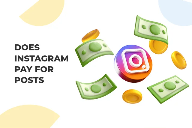 Does Instagram Pay for Posts written in text with instagram icon and money