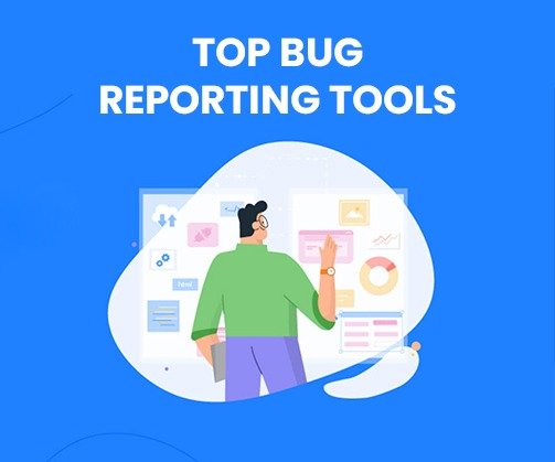 Top Bug Reporting Tools