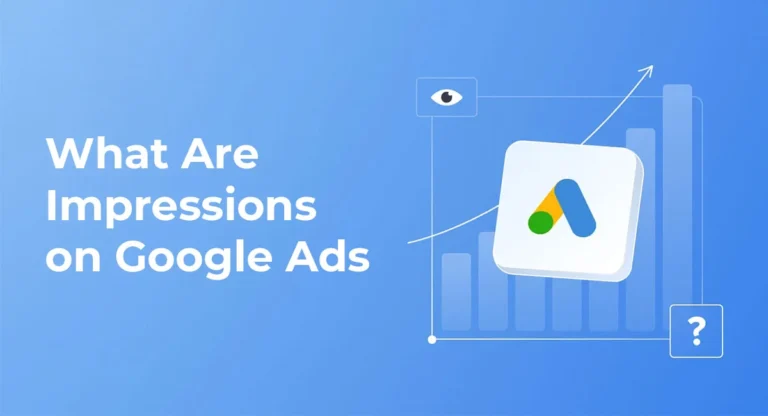 google ads icon with text written What Are Impressions on Google Ads