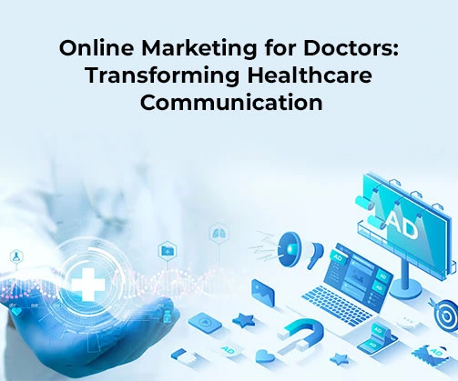 Online Marketing for Doctors