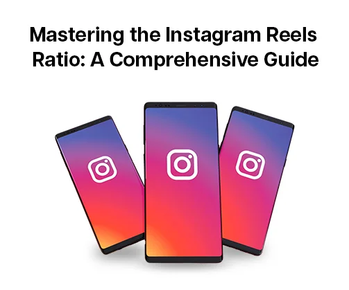 Instagram reels ratio