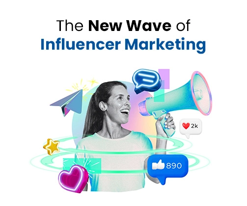 New Wave of Infulencer marketing